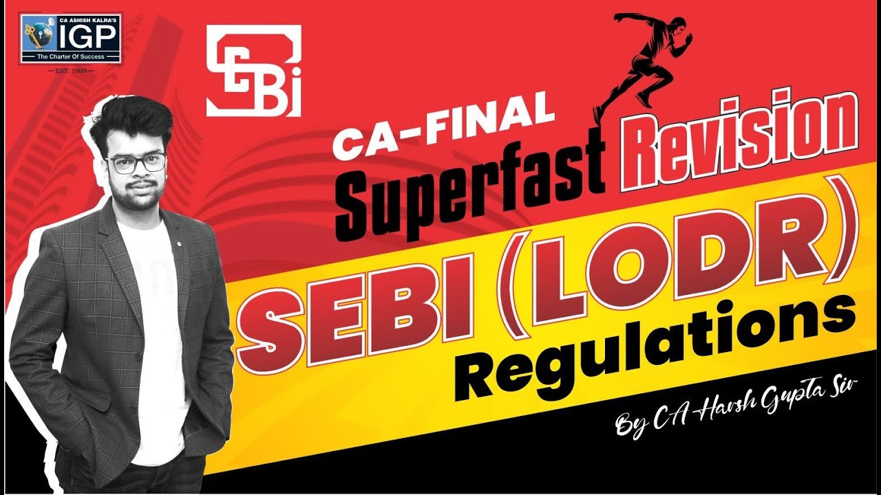 SEBI (LODR) | Superfast Revision | CA-Final