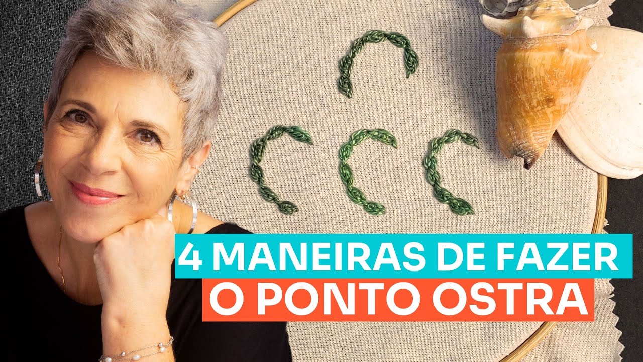 4 MANEIRAS DE FAZER O PONTO OSTRA