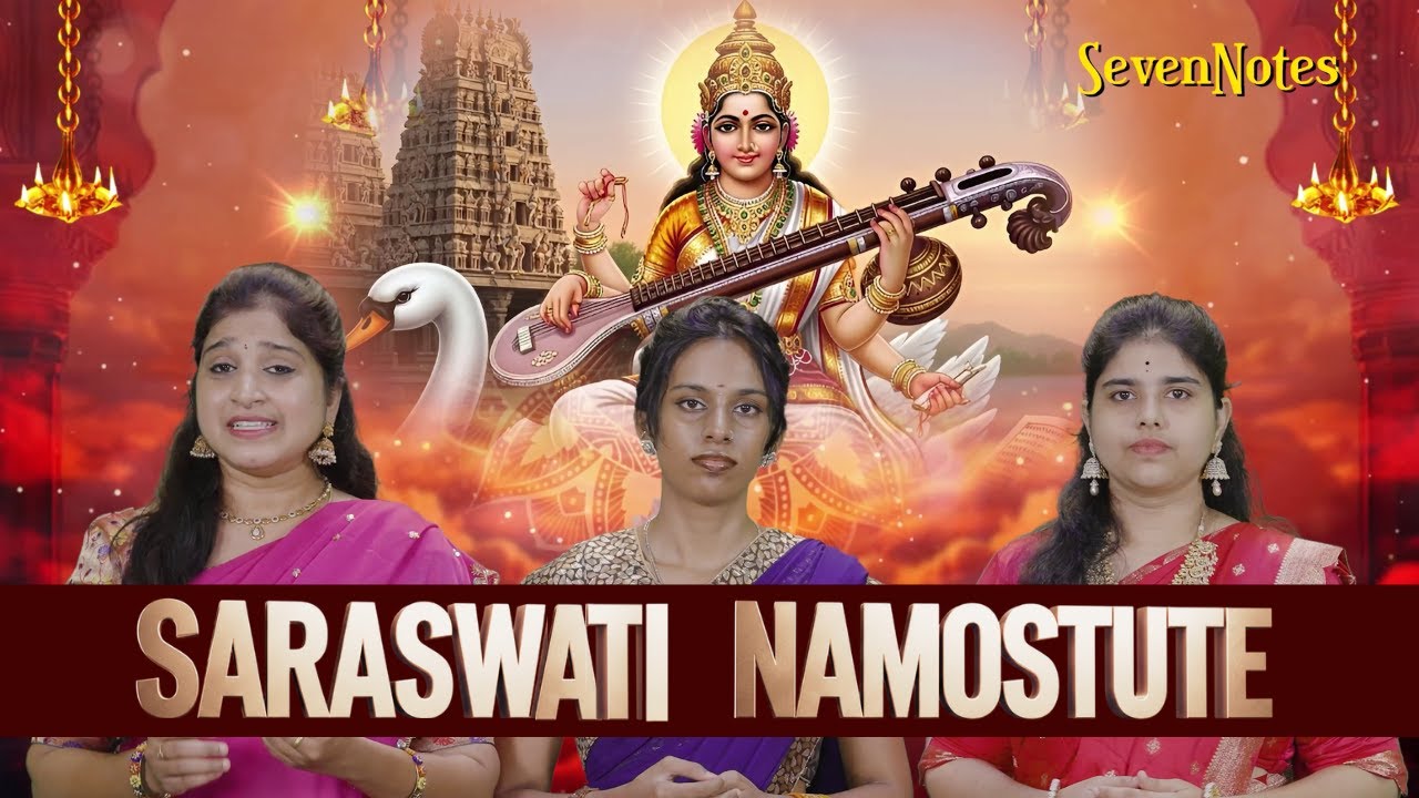 Saraswati Namostute | Saraswati Puja | Navratri 2025 Special | Seven Notes Media | Nagaraju Talluri