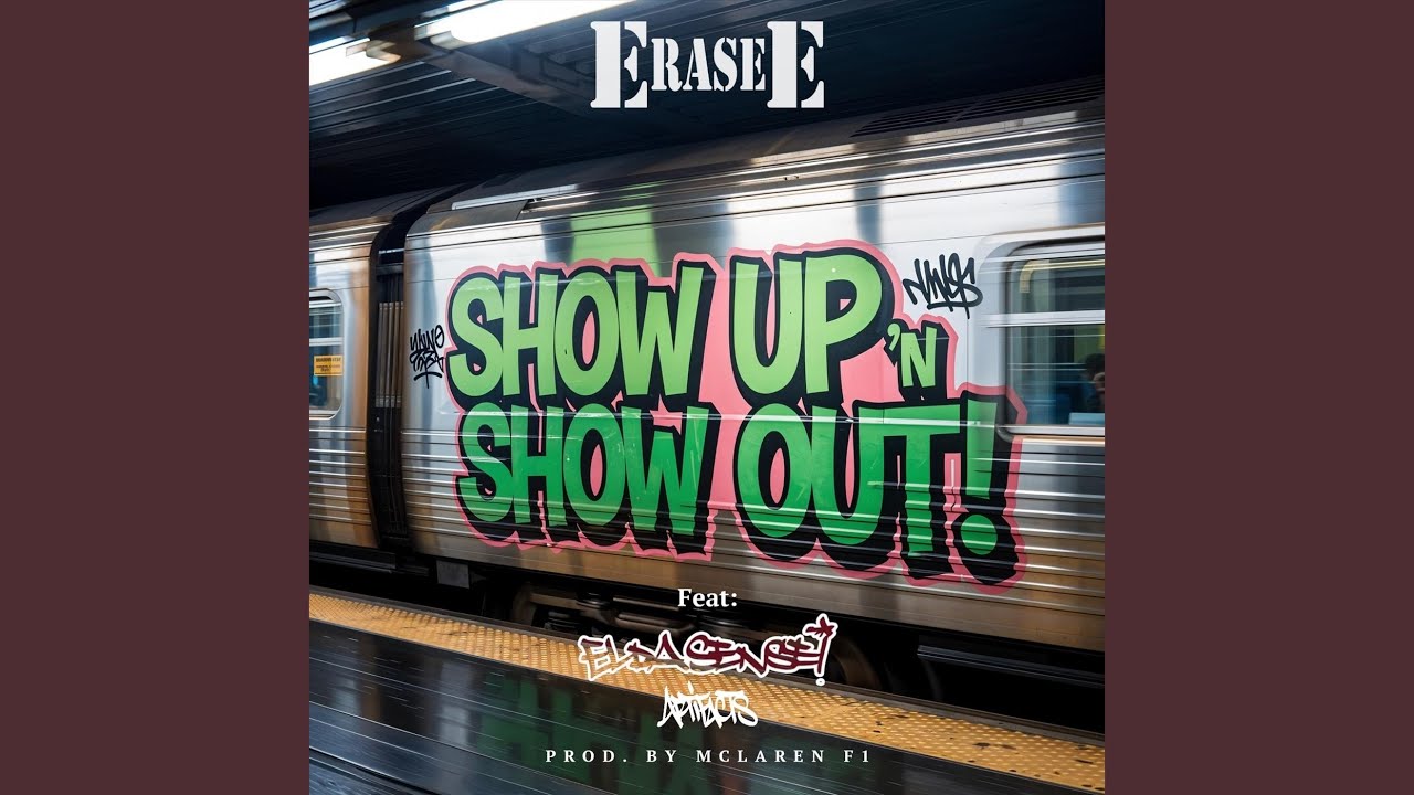 Show up 'n Show Out! (feat. El da Sensei & Artifacts)