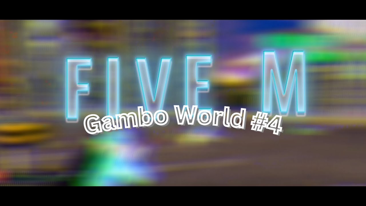 Gambo World #4