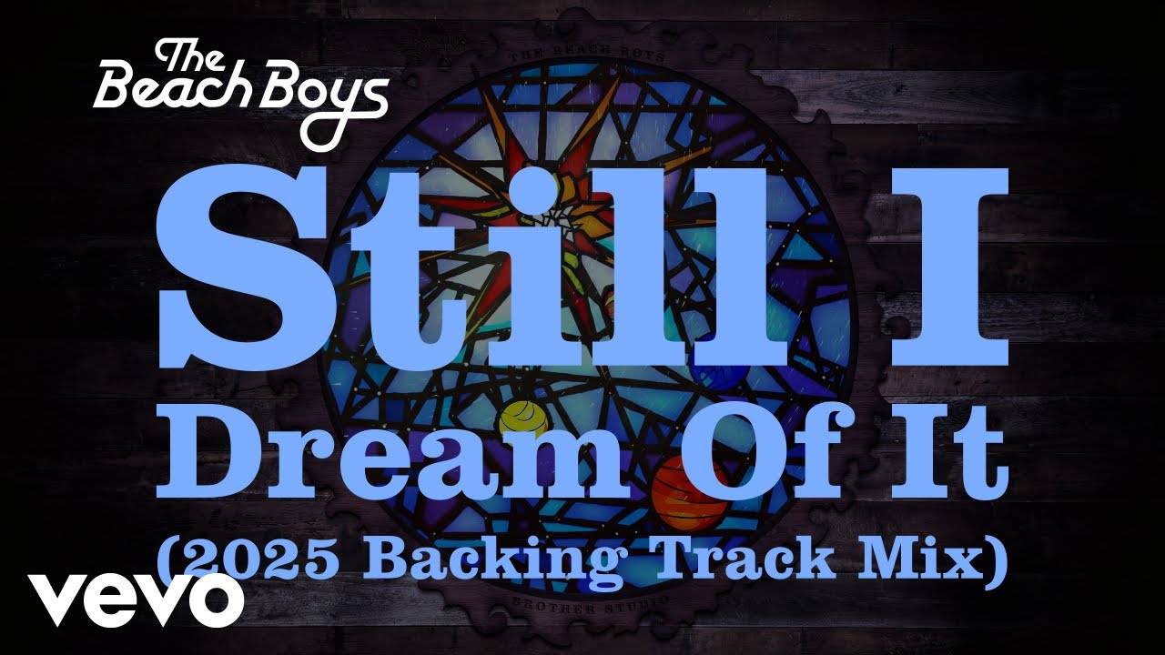 The Beach Boys - Still I Dream Of It (2025 Backing Track Mix / Visualizer)
