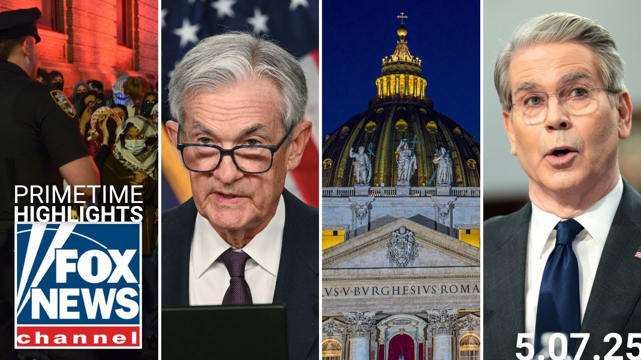Fox News Highlights - May 7th, 2025