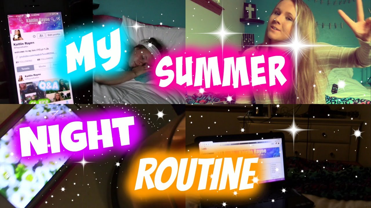 My Summer Night Routine |2015|