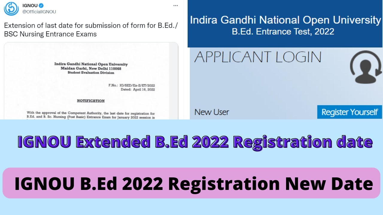 IGNOU B.Ed. Entrance test Date | IGNOU Extended B.Ed 2022 Registration date | IGNOU B.Ed 2022
