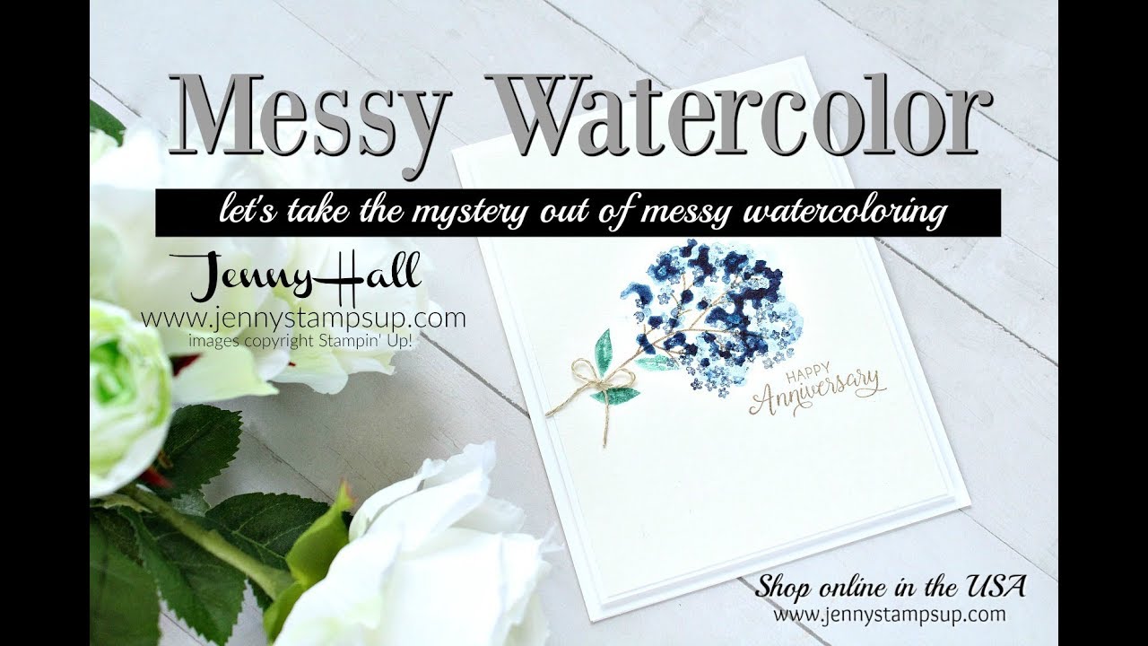 Messy Watercolor Rescue Session! using Stampin Up products with Jenny Hall