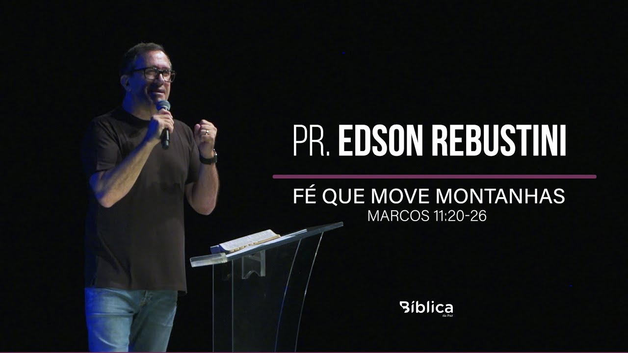 Marcos 11:20-26 - Fé que move montanhas