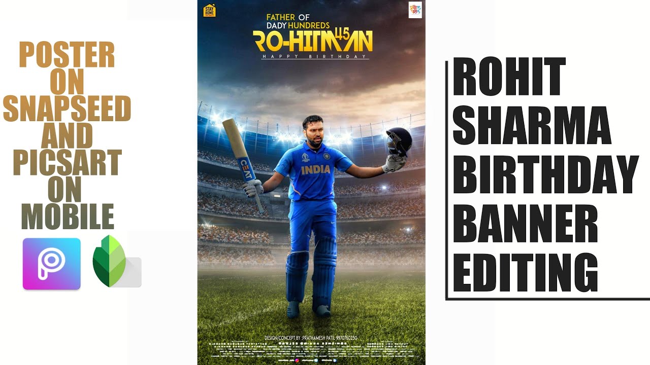 ROHIT SHARMA BIRTHDAY POSTER EDITING IN MOBILE PICSART, SNAPSEED