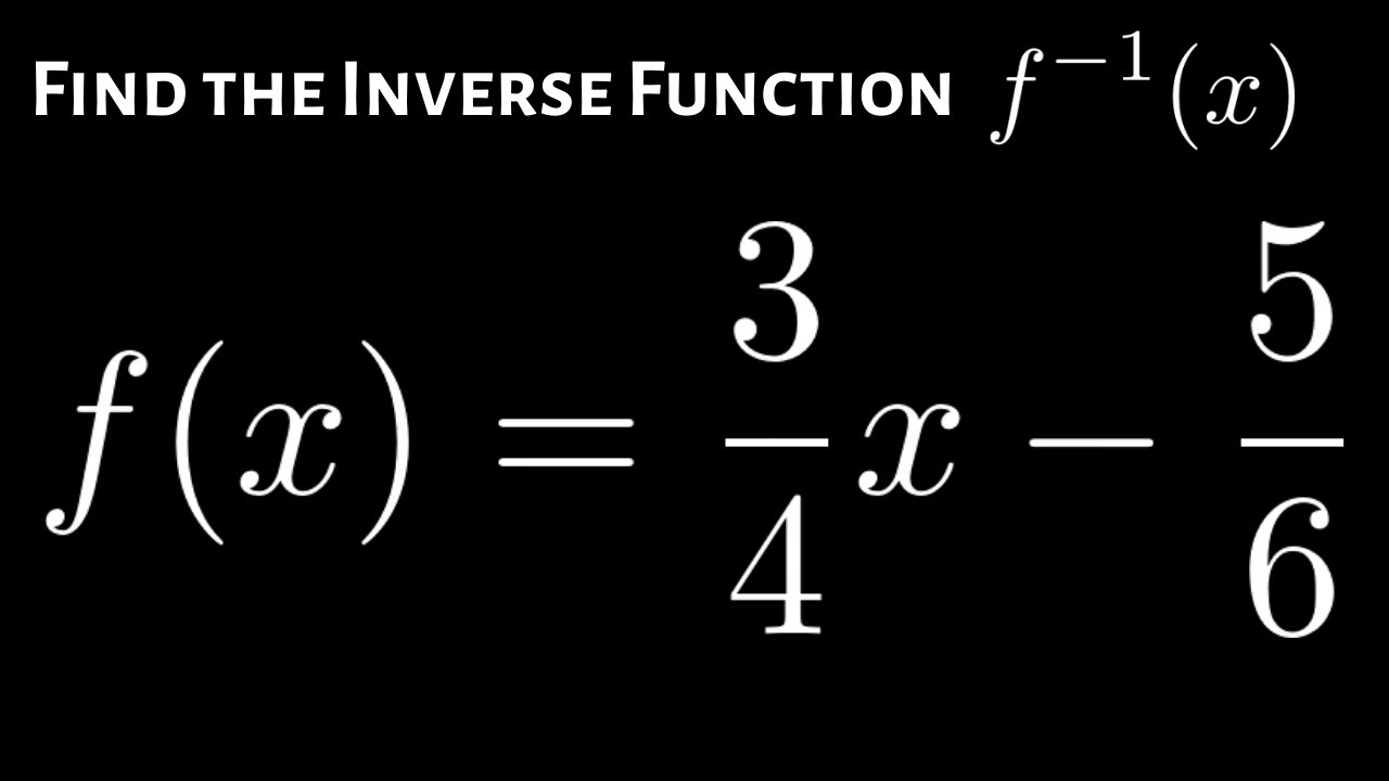 Learn How to Find the Inverse Function of a Function with Fractions