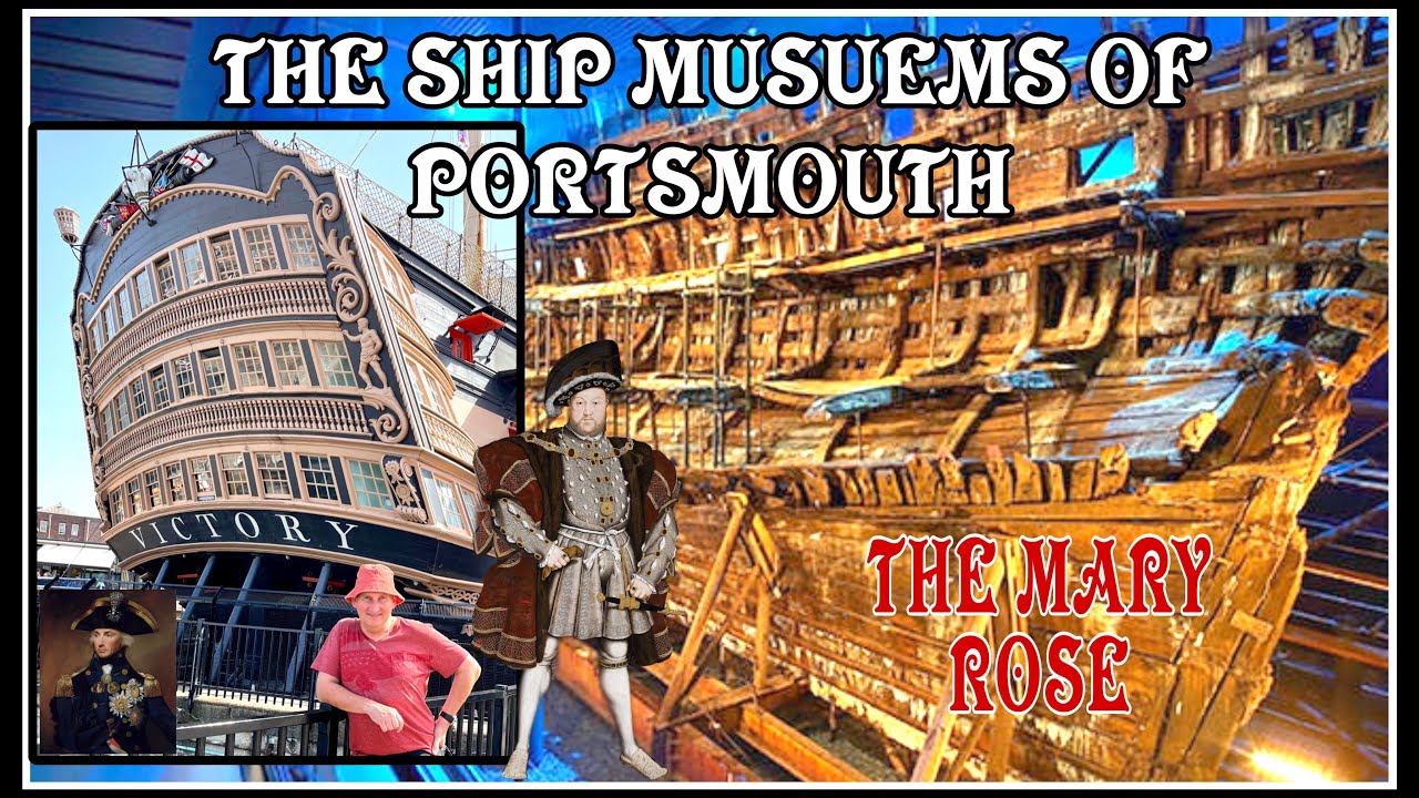 The Historic Ship Museums of Portsmouth