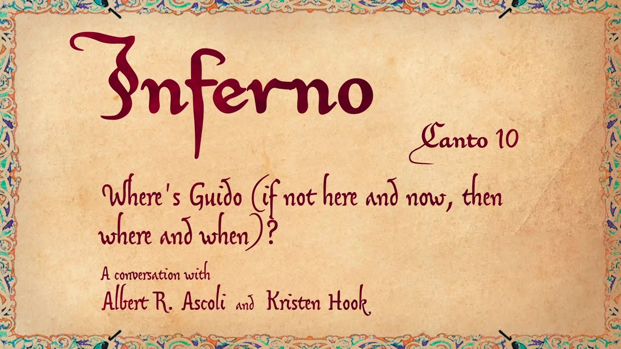 Inferno 10: Where's Guido (if not here and now, then where and when)?