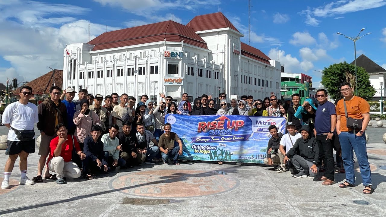 OUTING MITRA 10 BOGOR “RISE UP 2026” Batch 1 - TO JOGJA