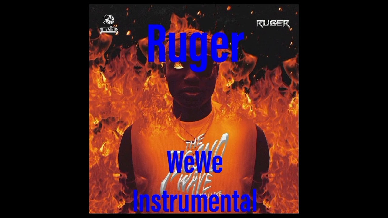 Ruger-WeWe (official instrumental)