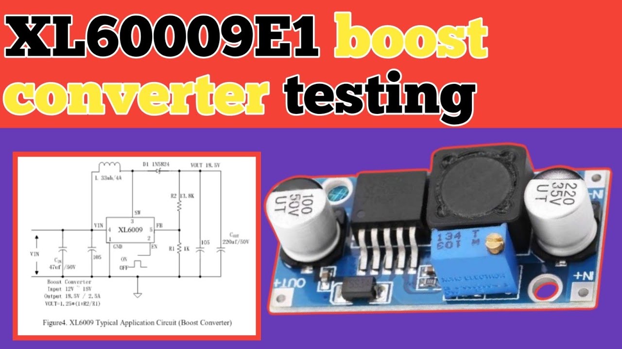 Xl6009E1 Boost Converter Testing
