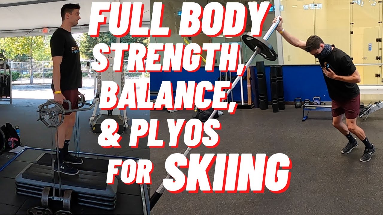 Full Body Strength And Balance Training For Skiing || Ski Strength And Conditioning Training