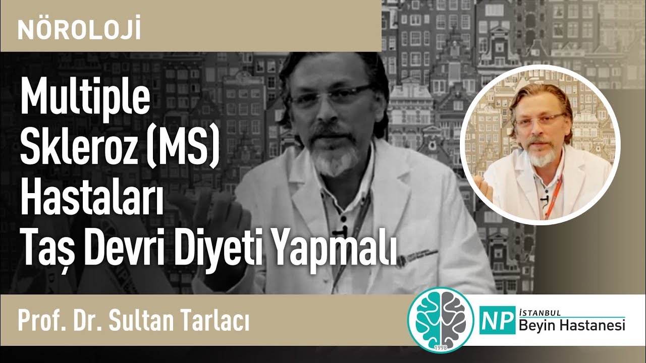 Multiple Skleroz (MS) Hastaları Taş Devri Diyeti Yapmalı -Nöroloji Uzmanı Sultan Tarlacı