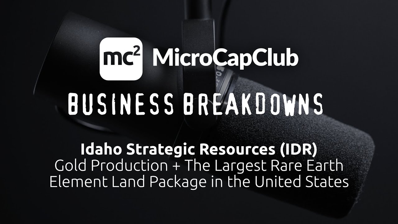 Idaho Strategic Resources (IDR): Gold Production + The Largest Rare Earth Element Land Package in US