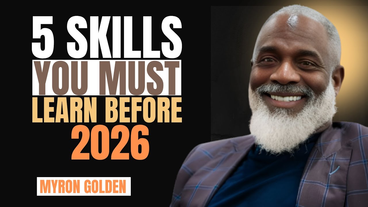 5 Skills That Will Make You Rich in 2026 : Learn Jack Ma’s Untold Secrets for Success | Myron Golden