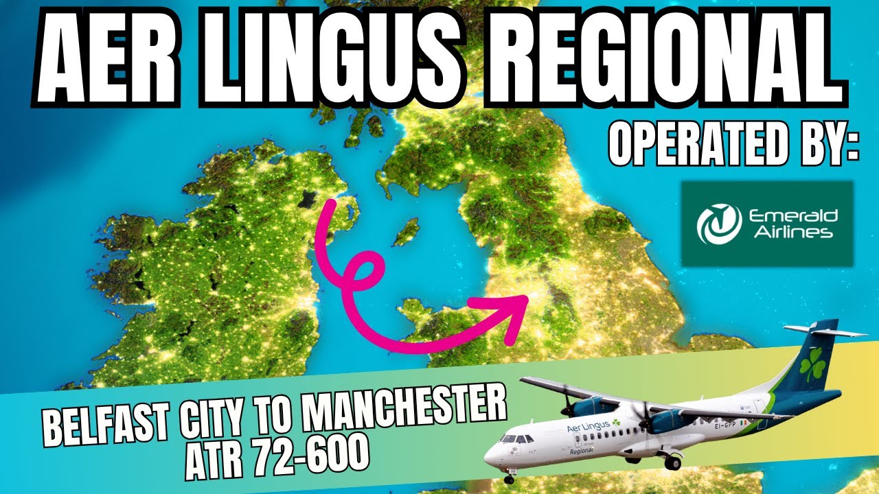 Is Aer Lingus Regional Any Good?  Fly With Me From Belfast City to Manchester