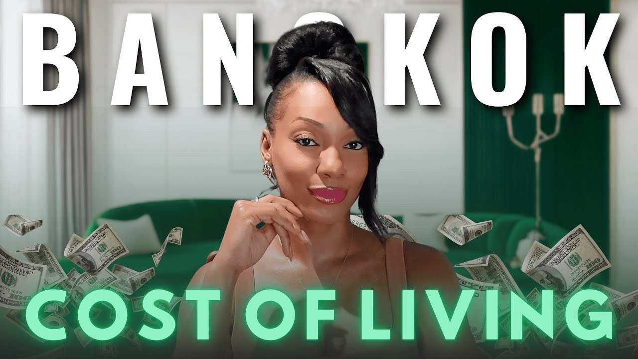 Cost of Living in Bangkok | Real Costs for Expats Moving to Bangkok