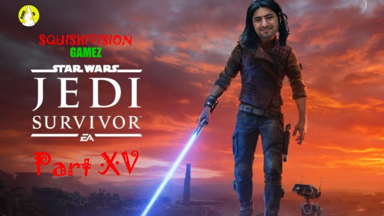 Star Wars Jedi: Survivor (PS5) - Part XV - SquishiVision Gamez