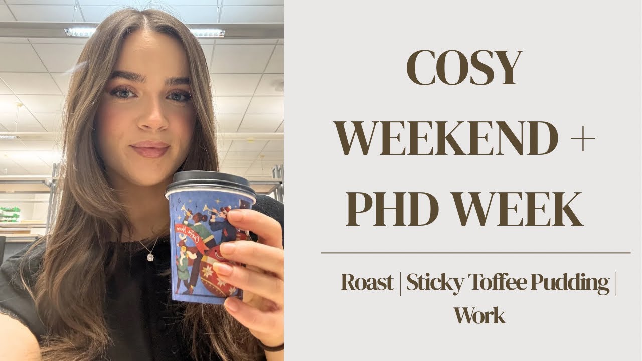 Cosy Weekend Dates + PhD Week In My Life | Catch-Ups | Sunday Roast |