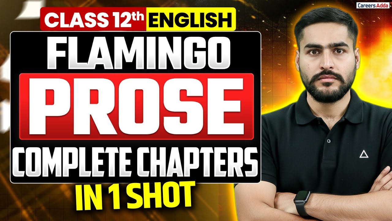 Class 12 English Flamingo Pros in ! Shot | Board Exam 2026