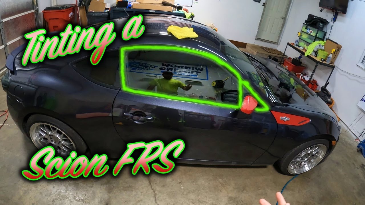 How To Tint A Scion FRS Door Window!