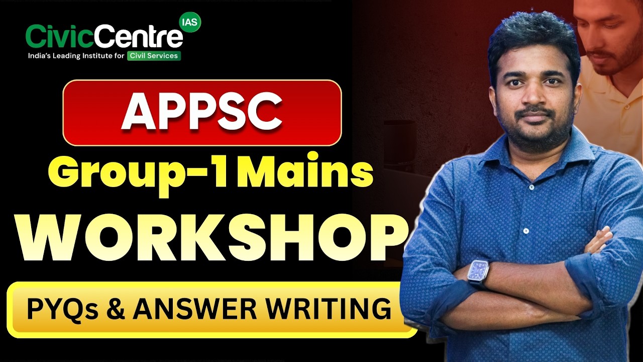 APPSC Group 1 Mains Answer Writing | Workshop | CivicCentre IAS