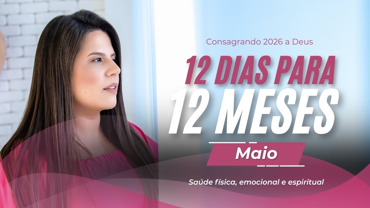 DIA 5 - 12 DIAS PARA 12 MESES - MAIO