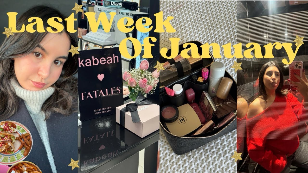 Last Week of January ✨