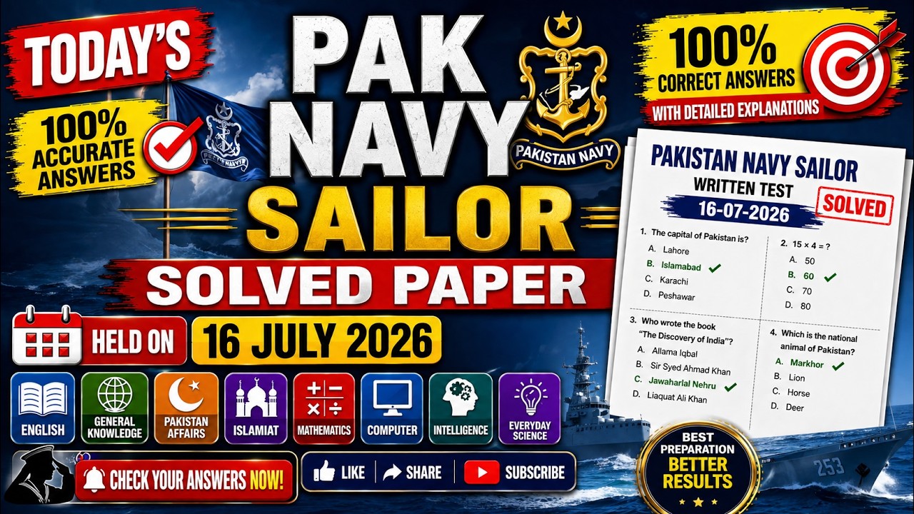Today Pakistan Navy Sailor Solved Paper 16/07/2026 | Today Written Test Complete MCQ Answers & Paper