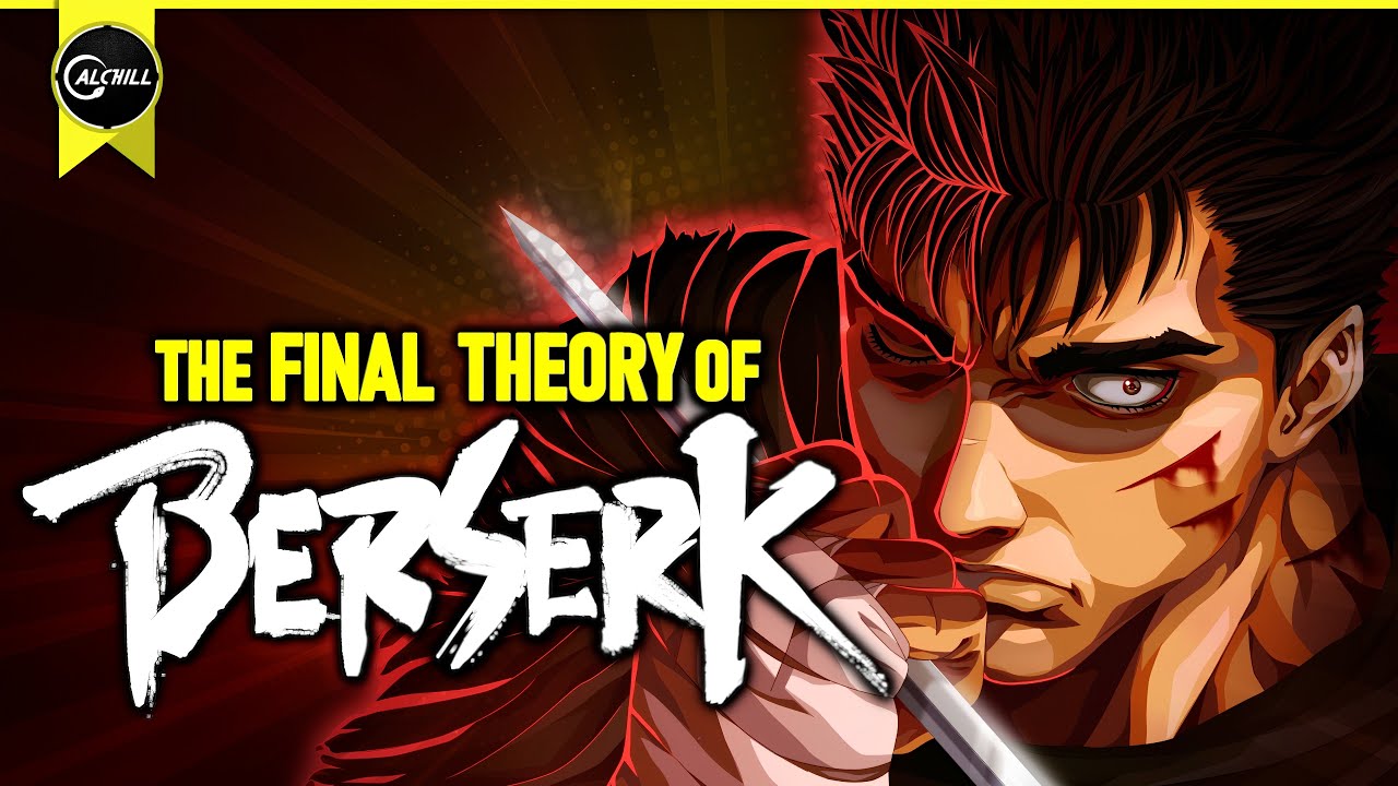 TEORIE BERSERK: I Segreti Del Passato
