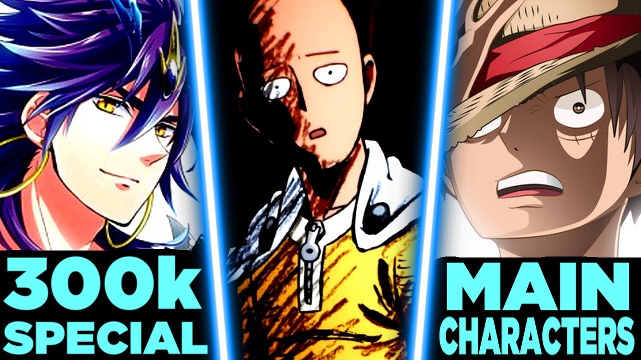 My Top 10 Main Characters in Anime [300k Special]