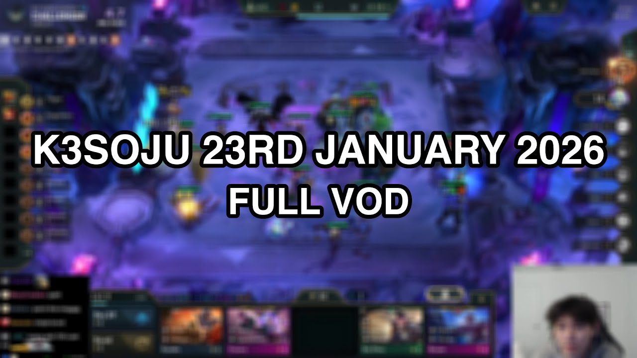 k3soju | 23rd January 2026 | FULL VOD