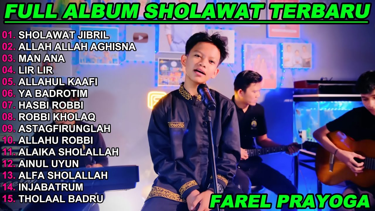 FAREL PRAYOGA SHOLAWAT JIBRIL  FULL ALBUM TERBARU 2026!!NURUL SHOLAWAT NABI