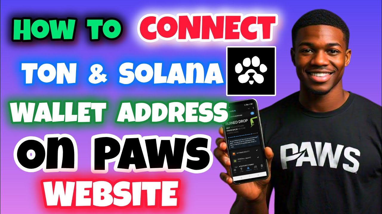 How to Connect Your Wallet on PAWS Website | Connect TON & SOL Wallet Address to PAWS Website