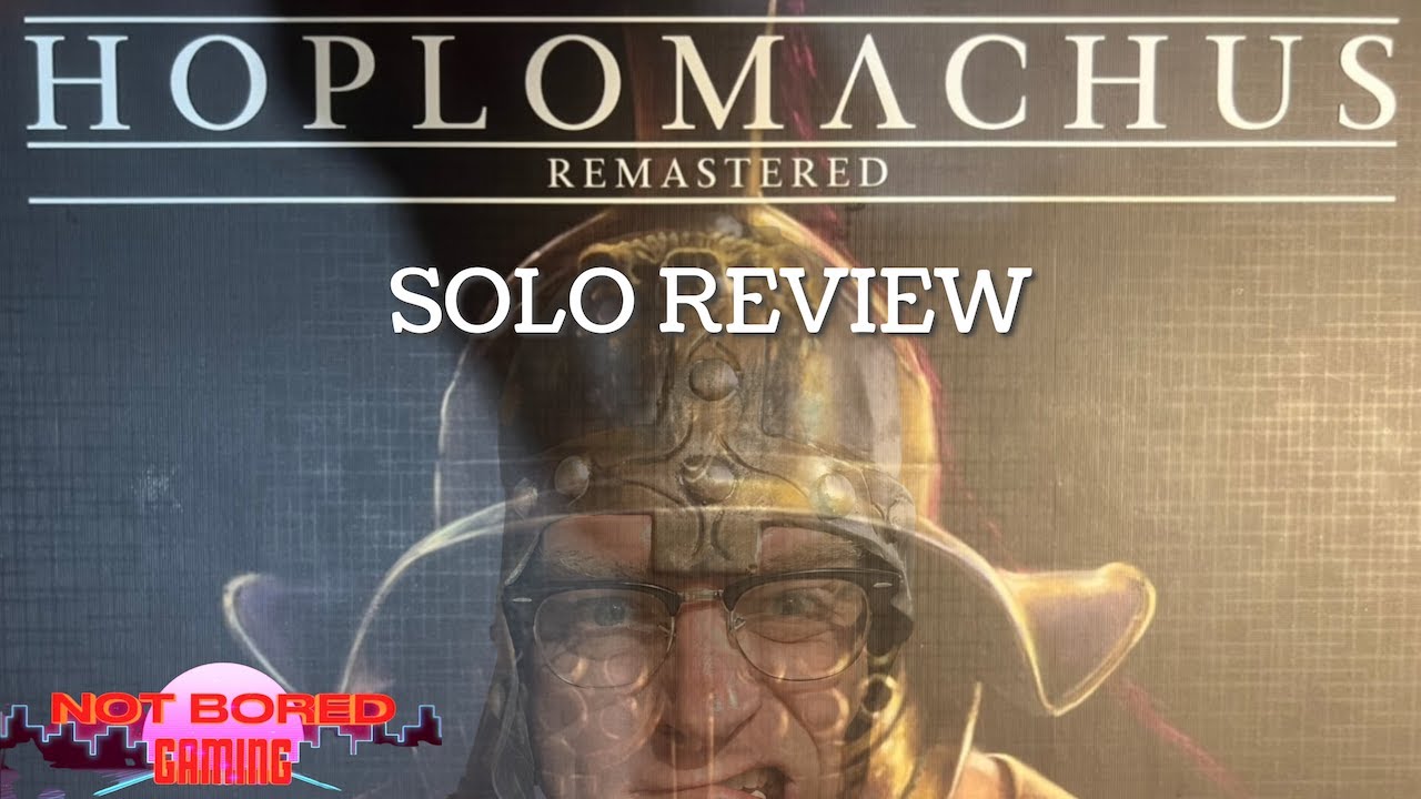 Hoplomachus Remastered — обзор SOLO — Not Bored Gaming