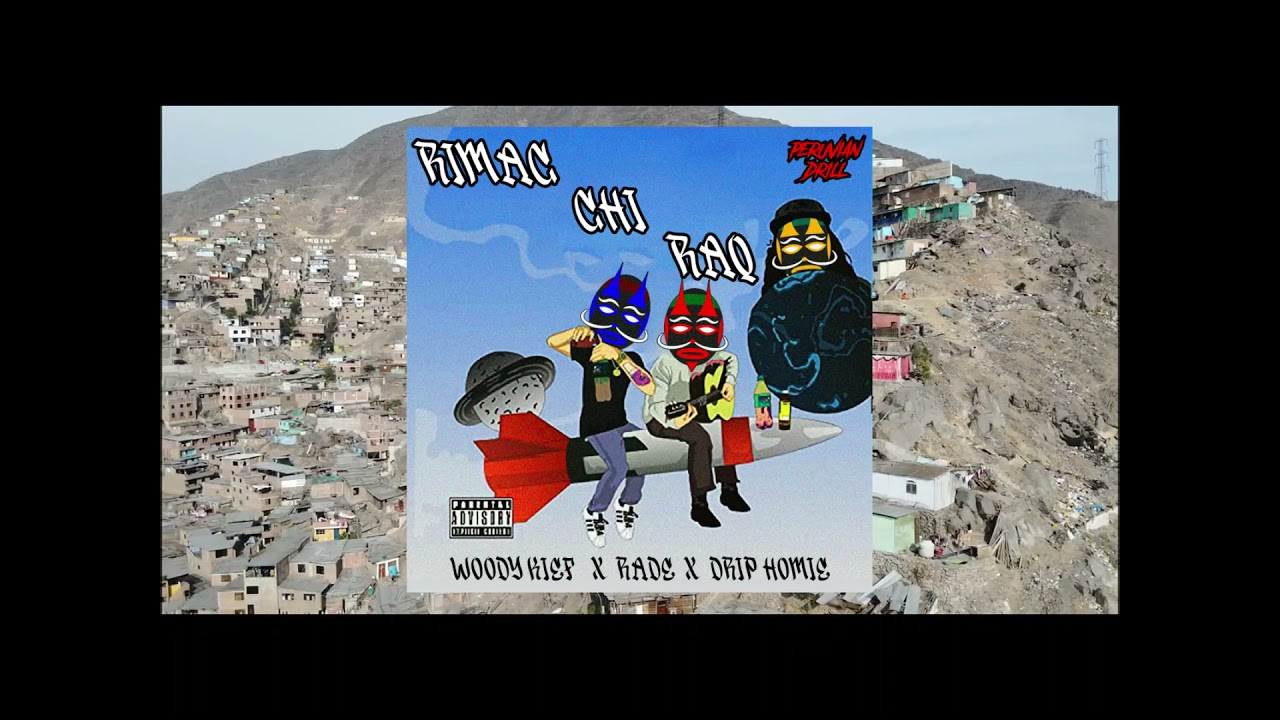 7. rimac chi raq - woody kief x rade x drip homie - peruvian drill (EP.DIRTY DRILLO 025) #latindrill