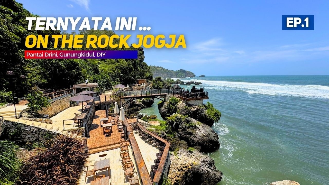 JELAJAH DESA 4 KABUPATEN DI BULAN PUASA [EP.1] - Rekomendasi Wisata Jogja - On The Rock Pantai Drini
