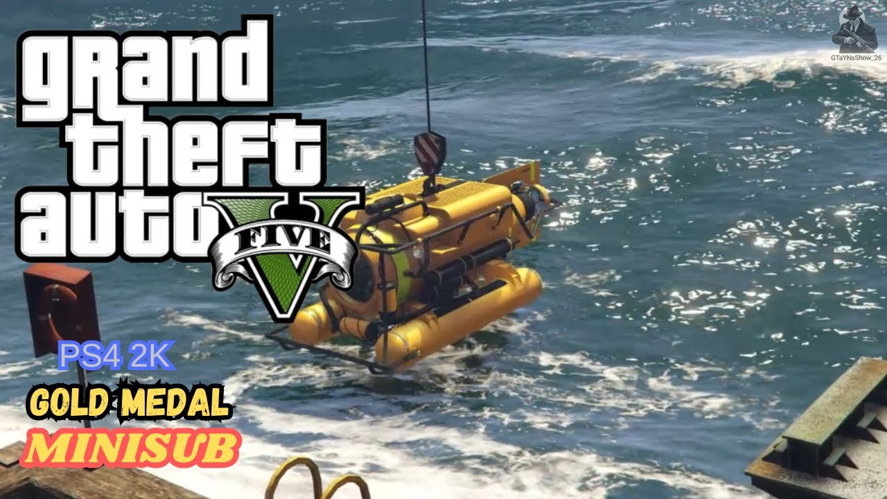 GTA 5 - Mission #29 - Minisub [100% Gold Medal Walkthrough]