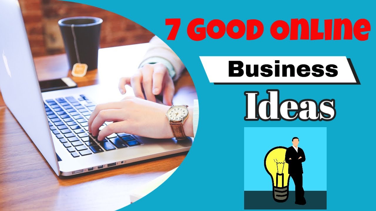 7 Good Online Business Ideas For 2020 😲😲