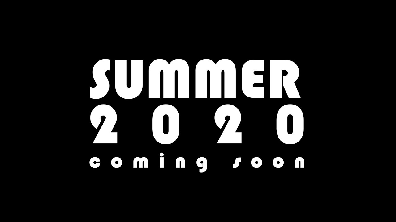 SUMMER 2020 (Teaser)