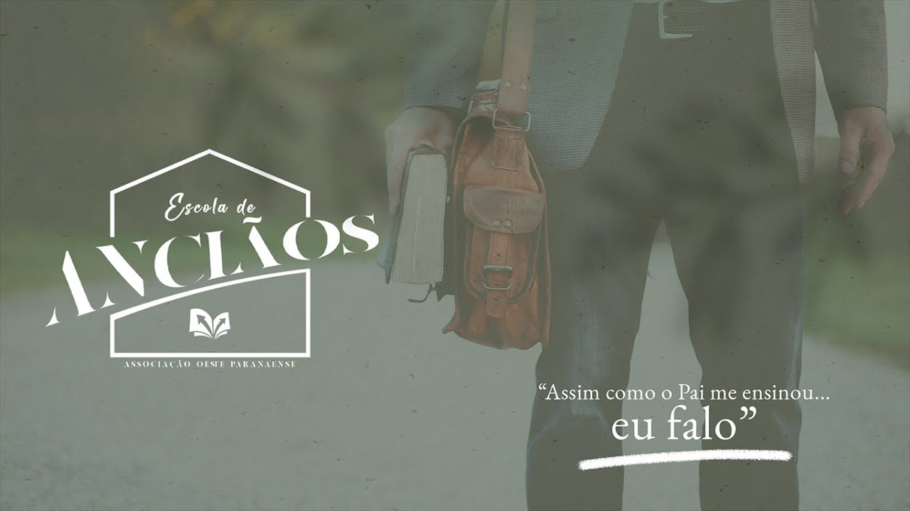 ESCOLA DE ANCIÃOS | AULA 4