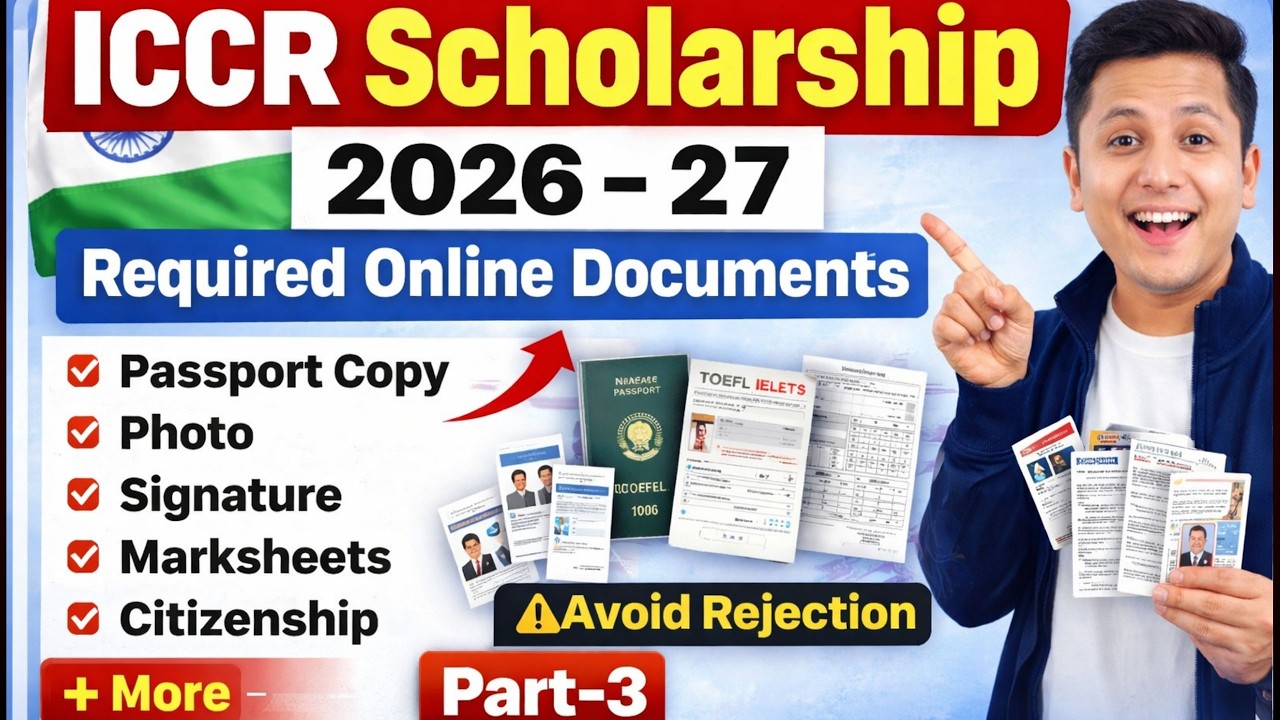 #Part-3 | ICCR Scholarship 2026-27 | Documents Required for Online Upload (Step-by-Step Guide) 🇮🇳