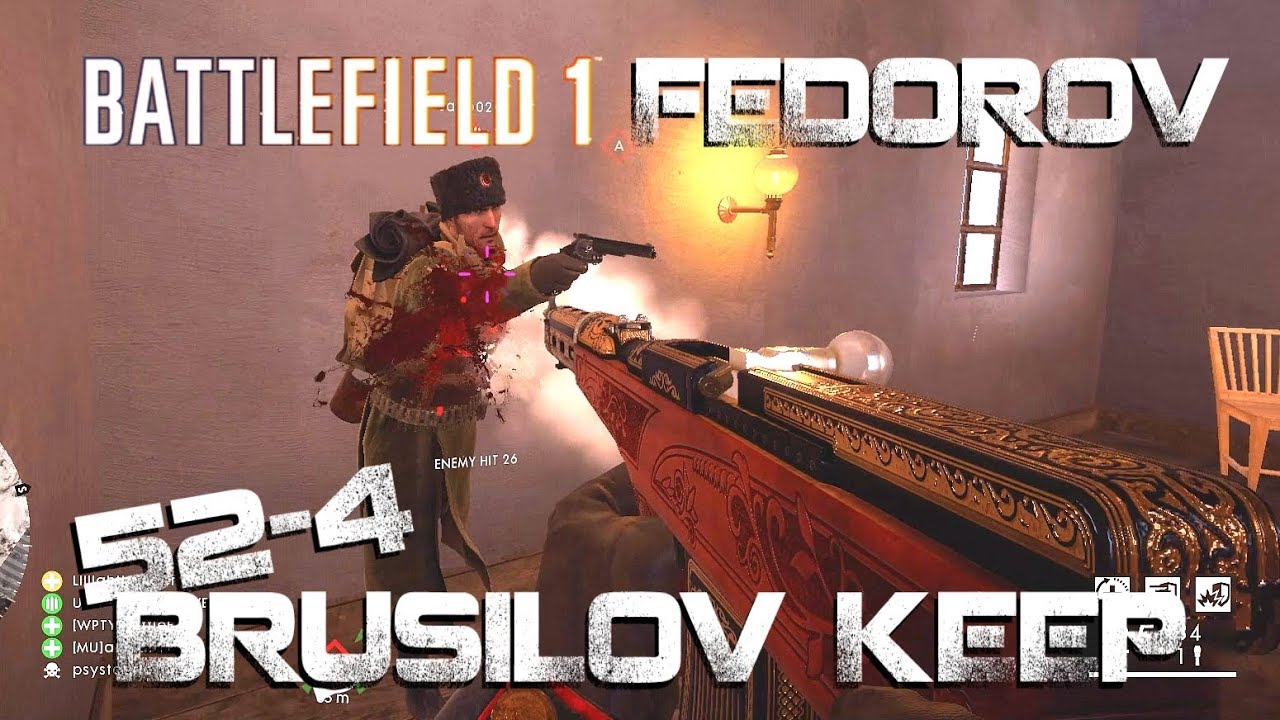 Battlefield 1 - 52-4 Brusilov keep - Fedorov avtomat trench
