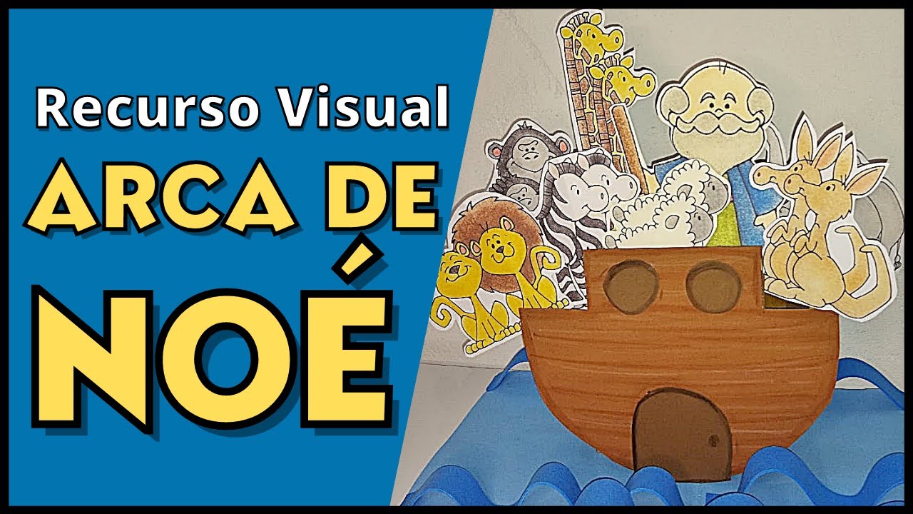 Recurso Visual Para Ministerio Infantil 💦 Arca de Noé em eva Passo a Passo 🐶🐰🦊🦁