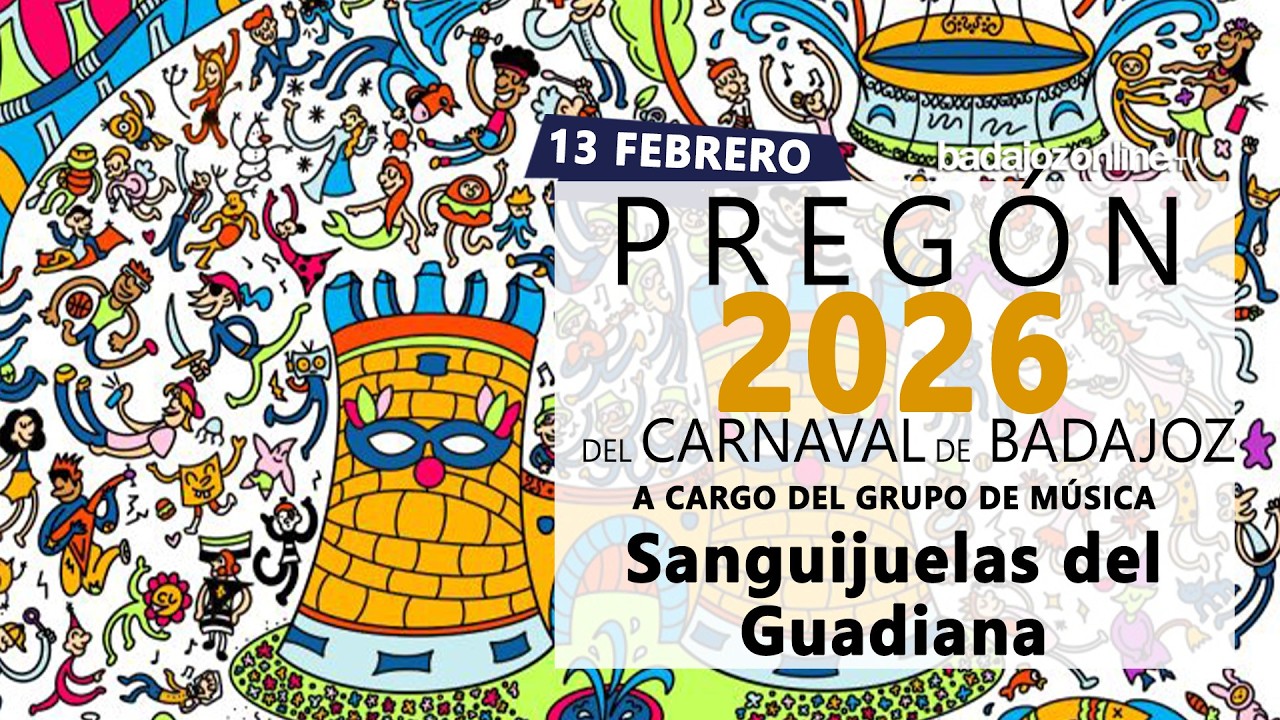 Pregón del Carnaval de Badajoz 2026