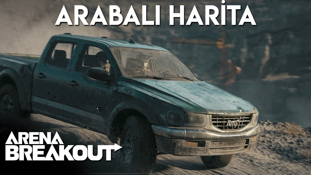ARENA BREAKOUT / ARABALI HARİTA
