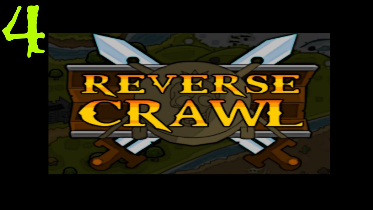 Let's Play Reverse Crawl - Ep. 4 - Helpin' The Dark Elves!